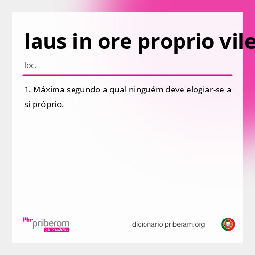 Significado de laus in ore proprio vilescit